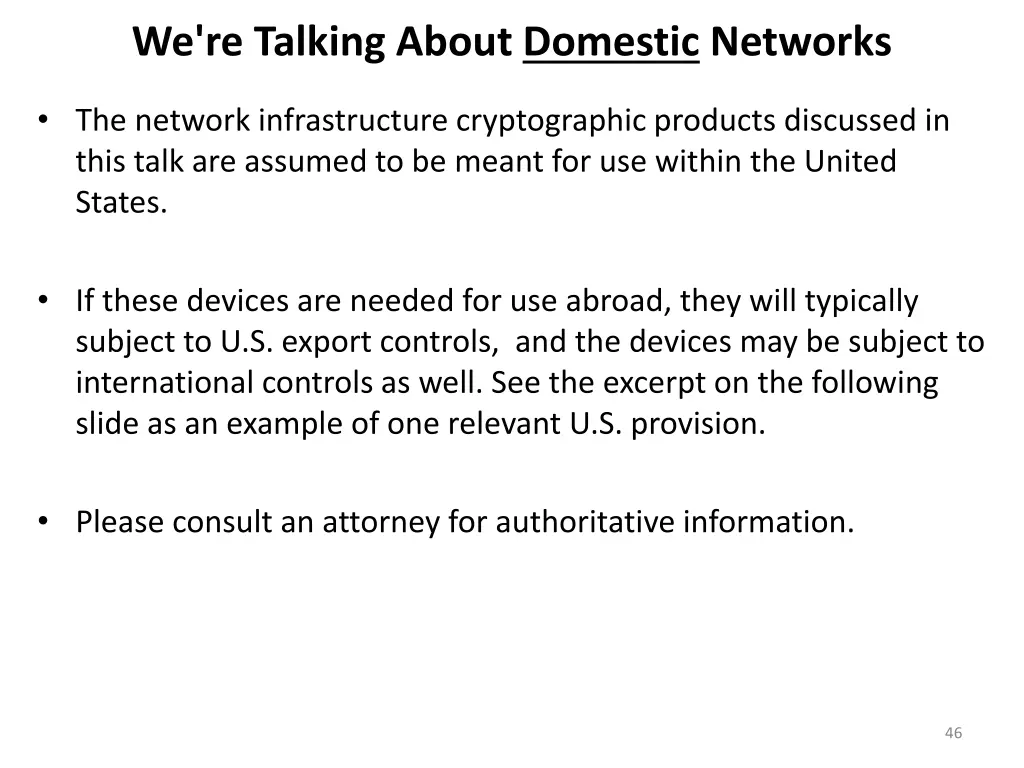 we re talking about domestic networks