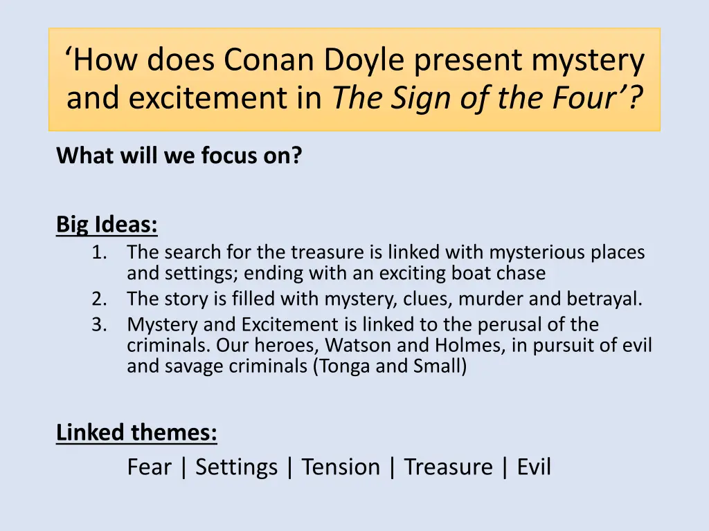 how does conan doyle present mystery