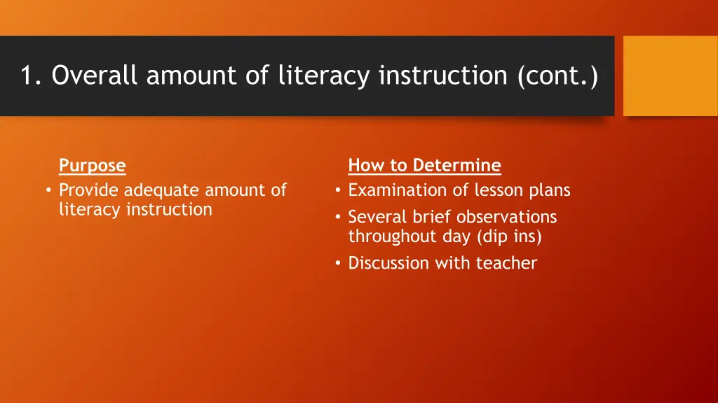 1 overall amount of literacy instruction cont 1