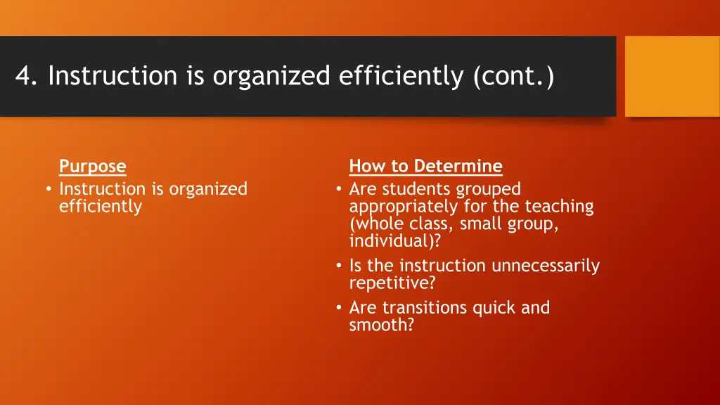 4 instruction is organized efficiently cont 2