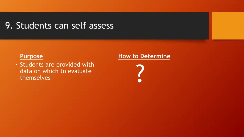 9 students can self assess