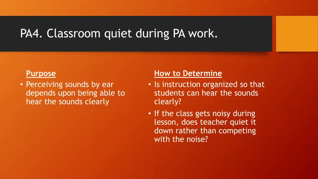 pa4 classroom quiet during pa work