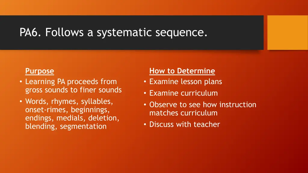 pa6 follows a systematic sequence