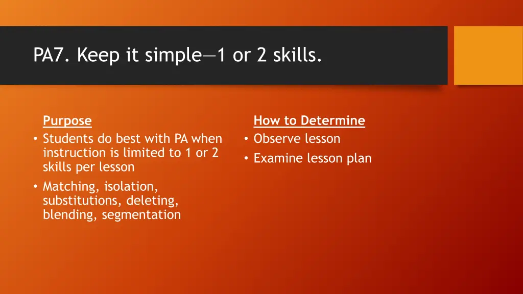 pa7 keep it simple 1 or 2 skills