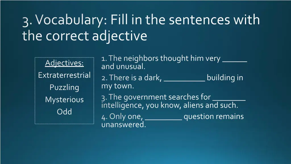 3 vocabulary fill in the sentences with