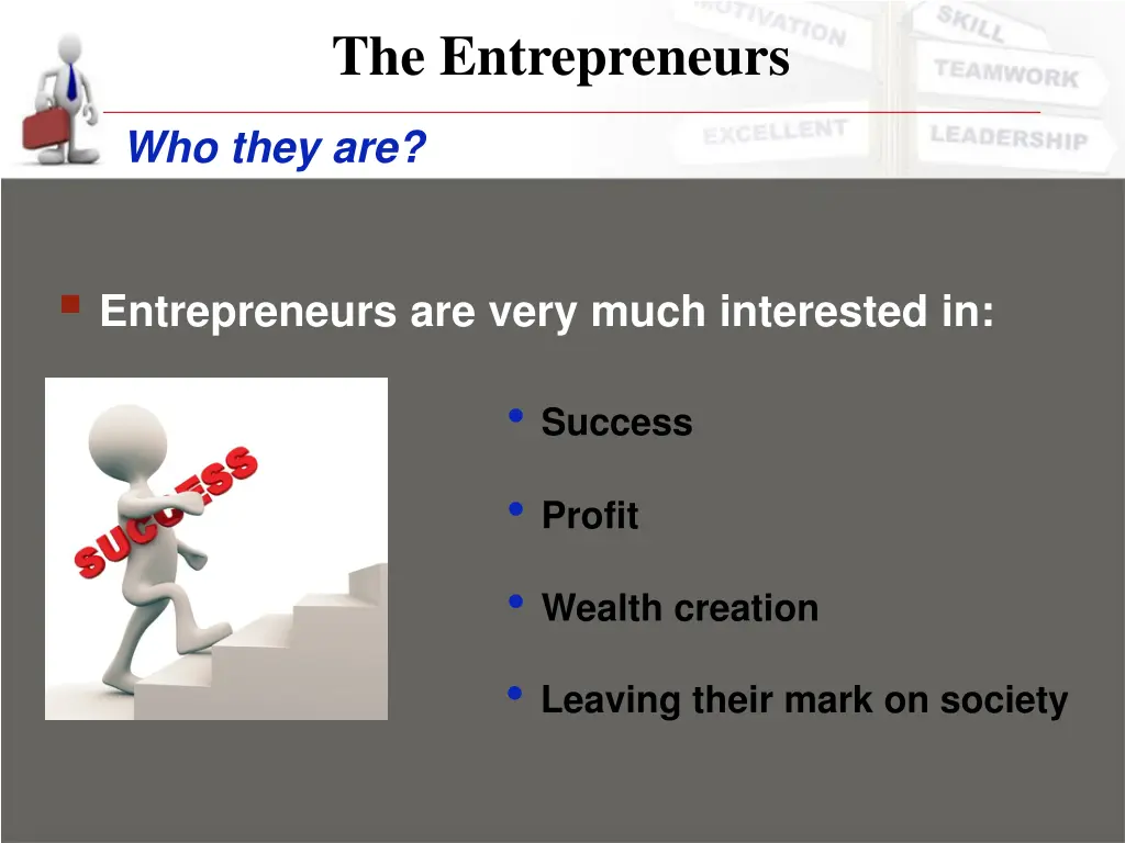 the entrepreneurs