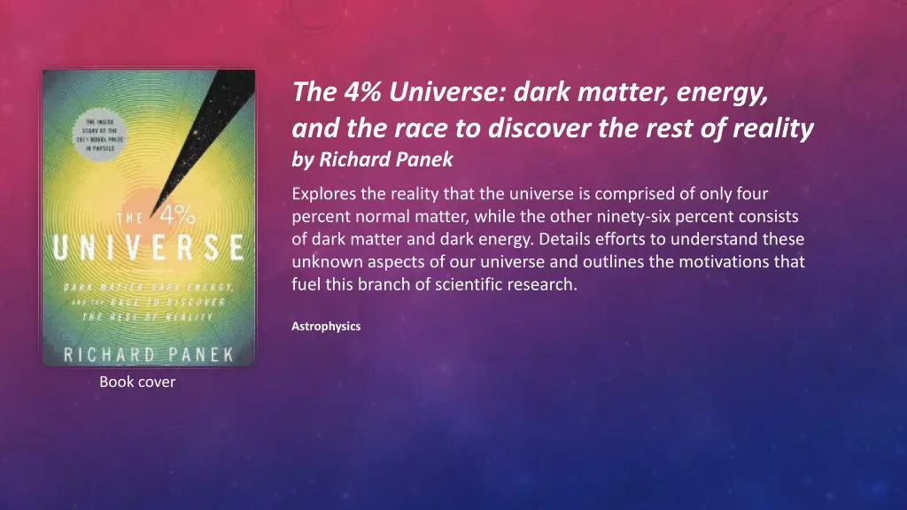 the 4 universe dark matter energy and the race