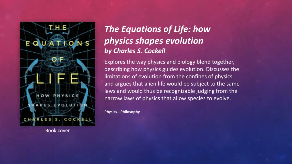 the equations of life how physics shapes