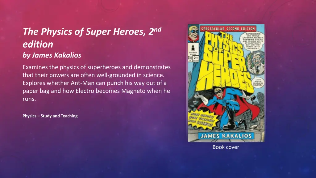 the physics of super heroes 2 nd edition by james