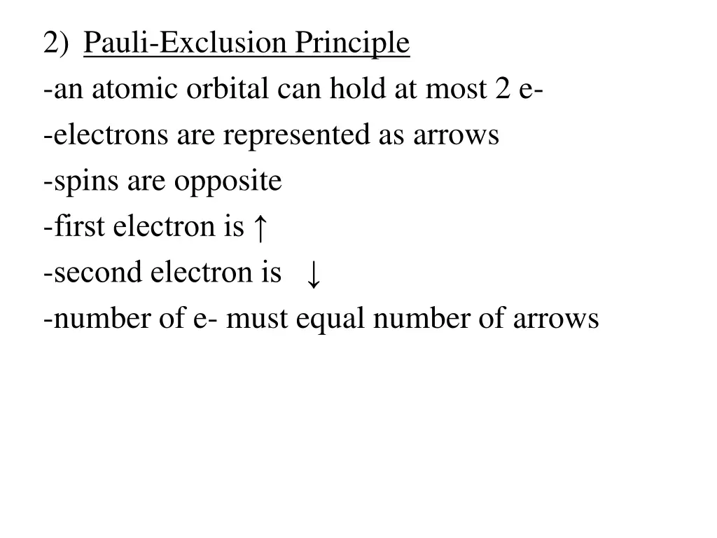 2 pauli exclusion principle an atomic orbital