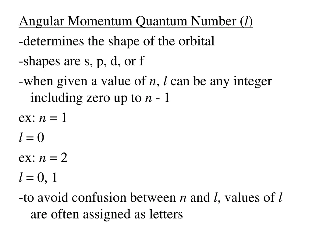 angular momentum quantum number l determines