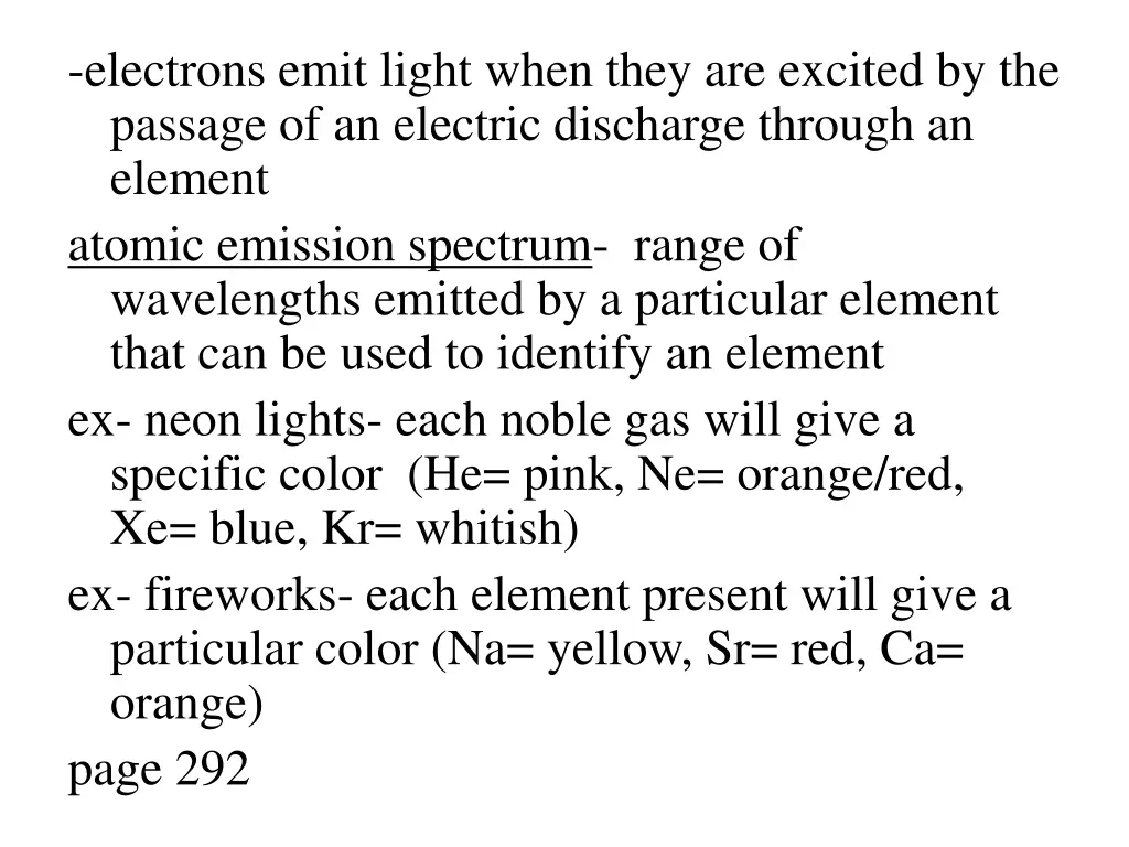 electrons emit light when they are excited