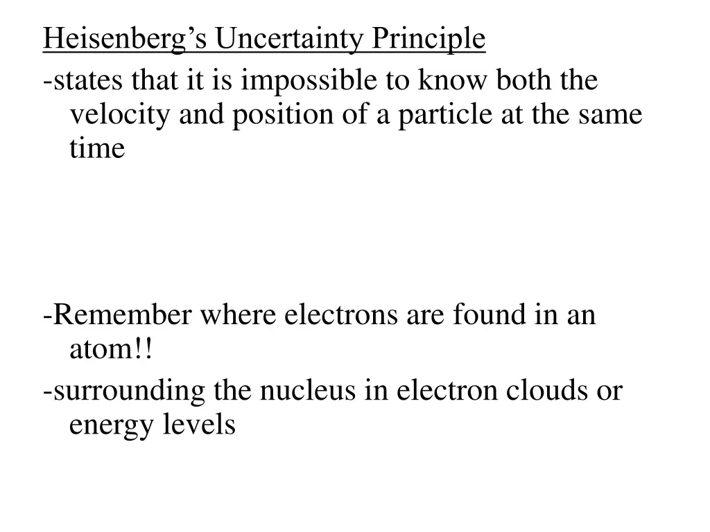 heisenberg s uncertainty principle states that