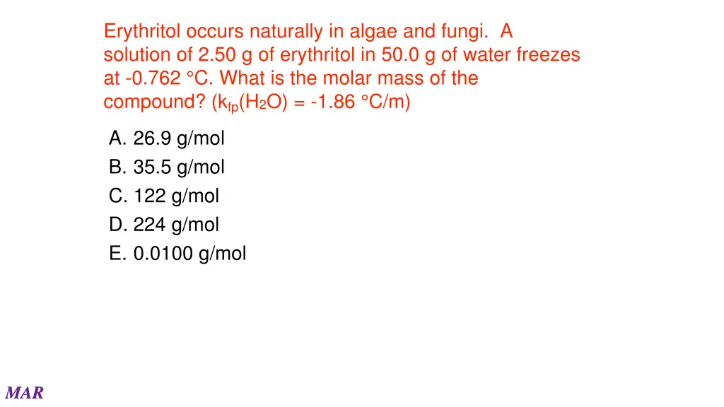 erythritol occurs naturally in algae and fungi