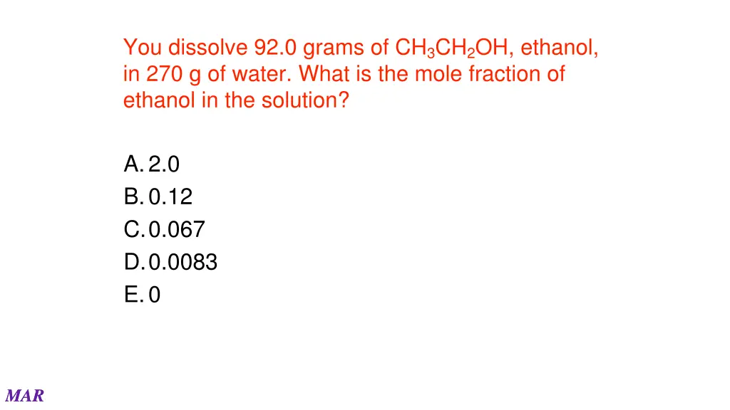 you dissolve 92 0 grams of ch 3 ch 2 oh ethanol