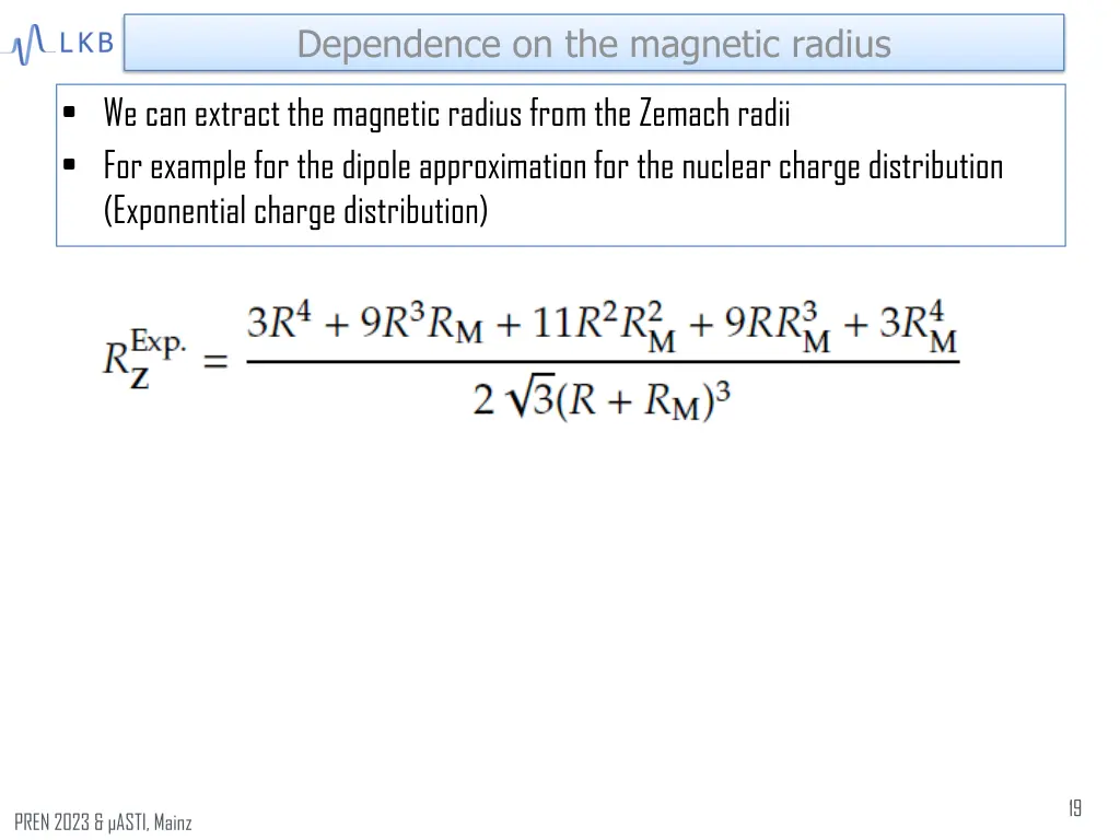 dependence on the magnetic radius