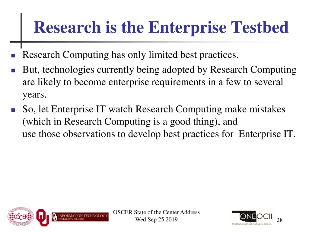 research is the enterprise testbed