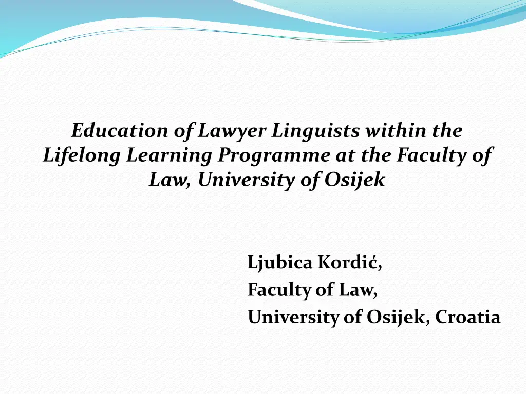 education of lawyer linguists within the lifelong