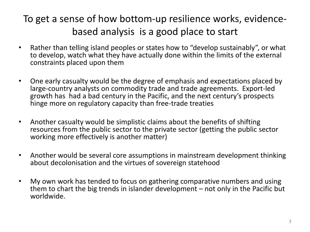 to get a sense of how bottom up resilience works