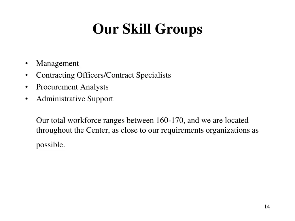 our skill groups