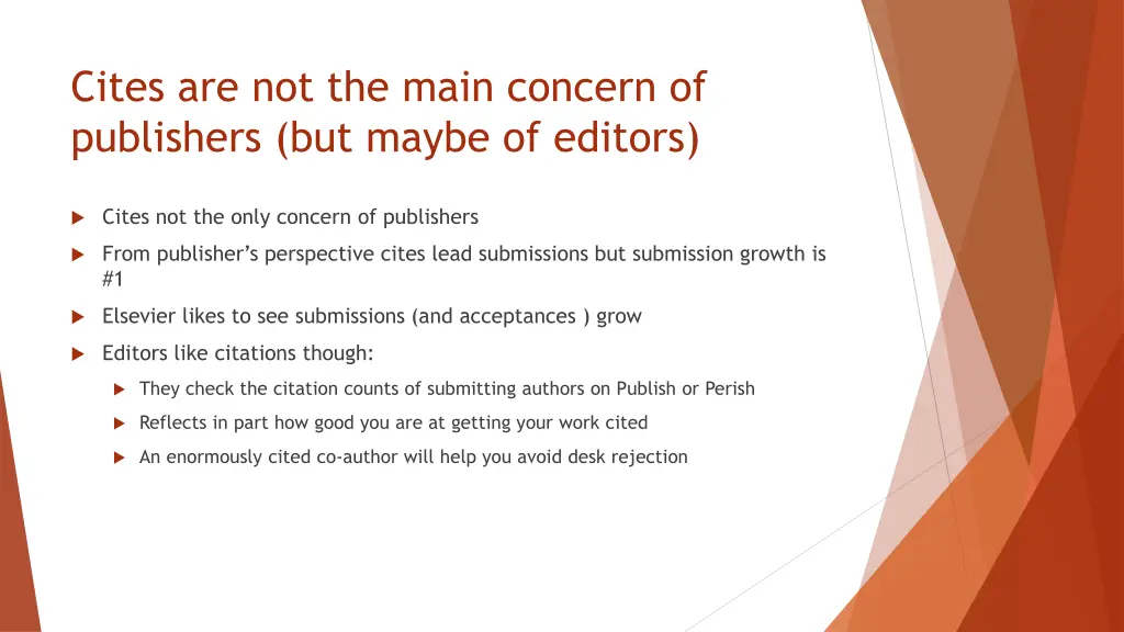 cites are not the main concern of publishers