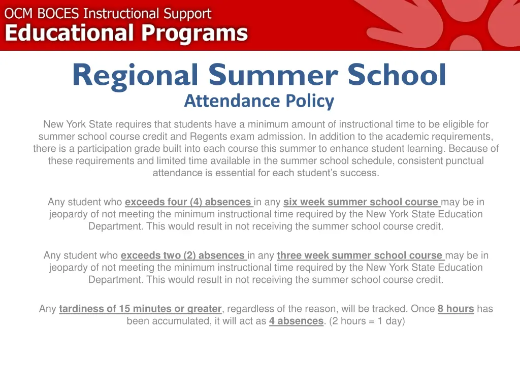 regional summer school attendance policy