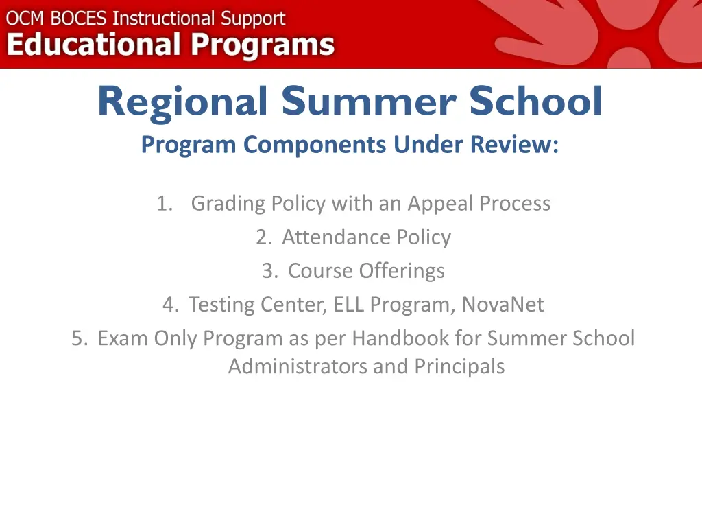 regional summer school program components under