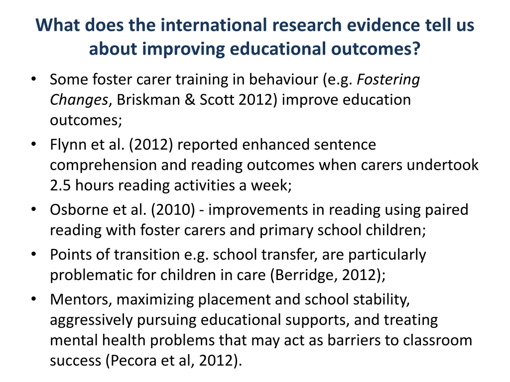 what does the international research evidence