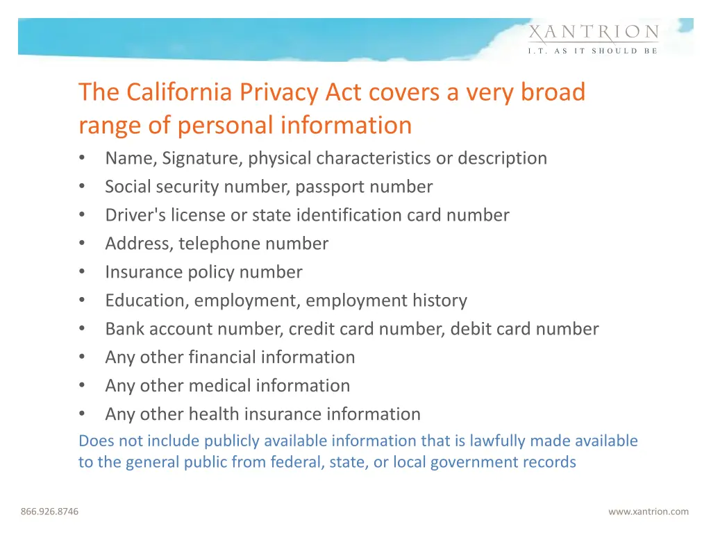 the california privacy act covers a very broad