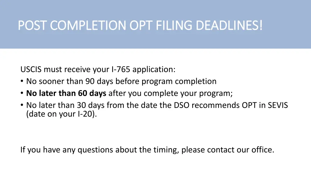post completion opt filing deadlines post