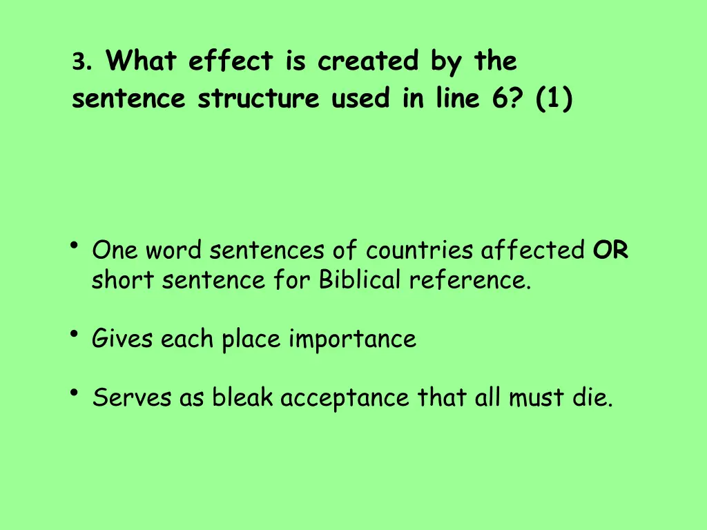 3 what effect is created by the sentence