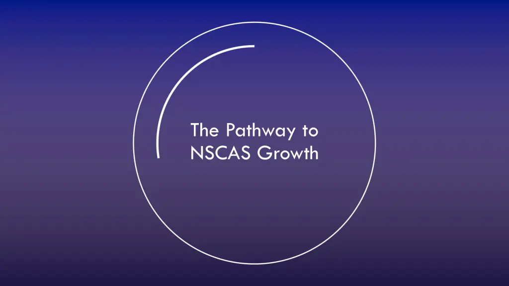 the pathway to nscas growth