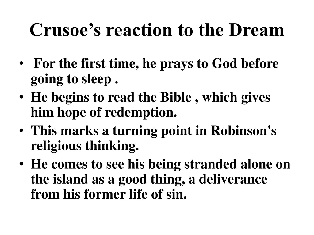 crusoe s reaction to the dream