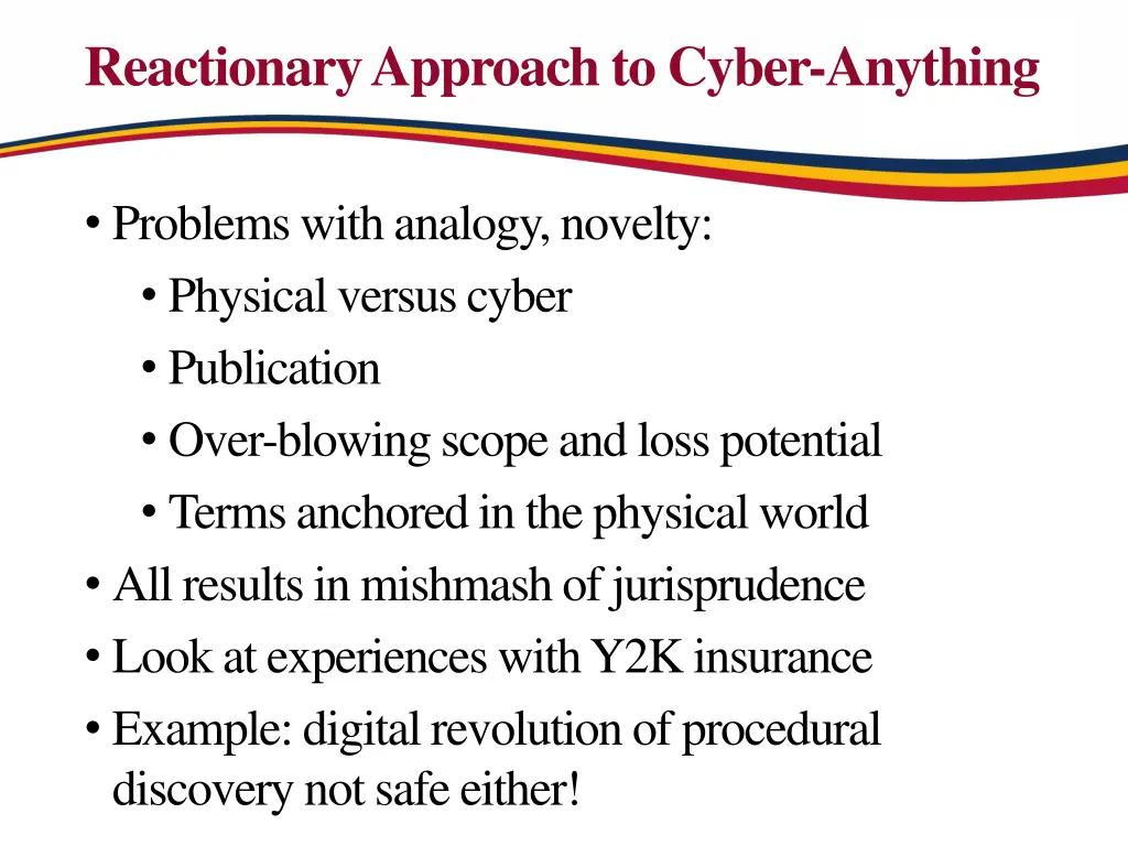 reactionary approach to cyber anything