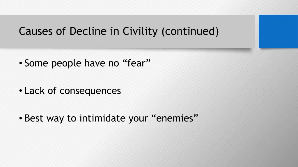 causes of decline in civility continued