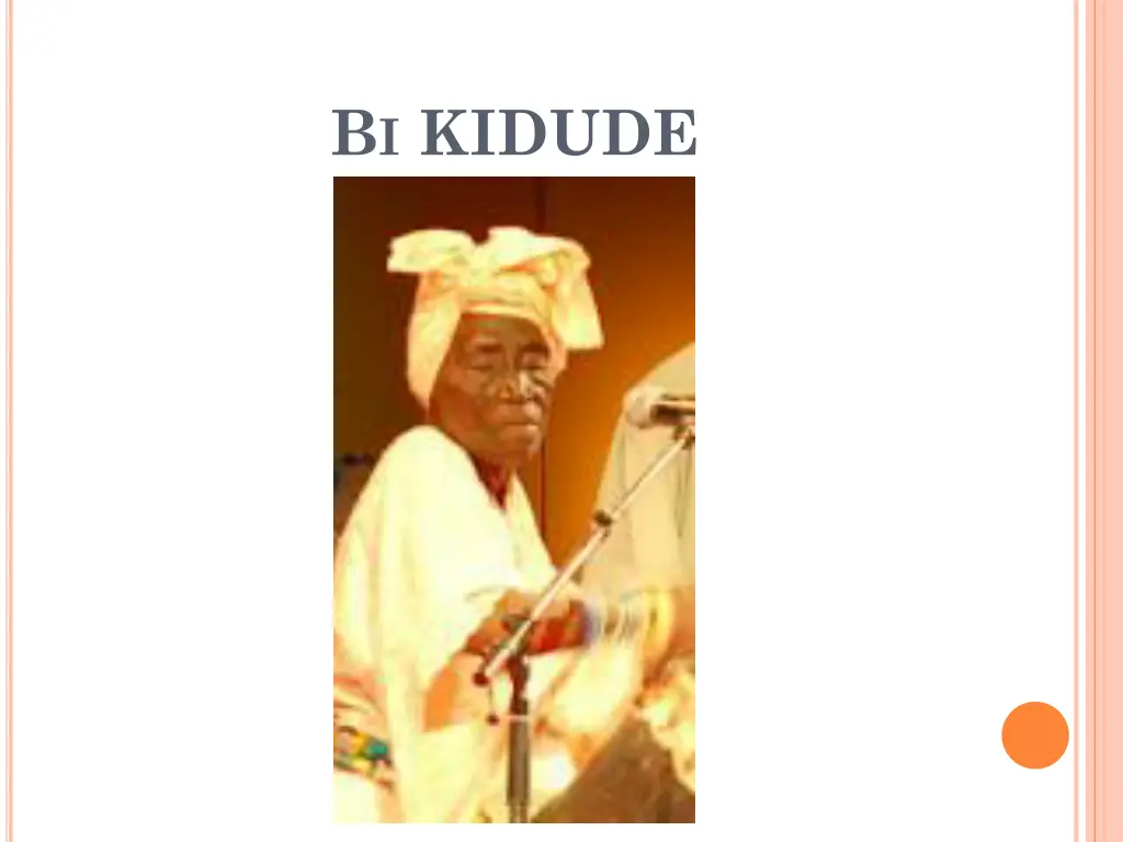 b i kidude