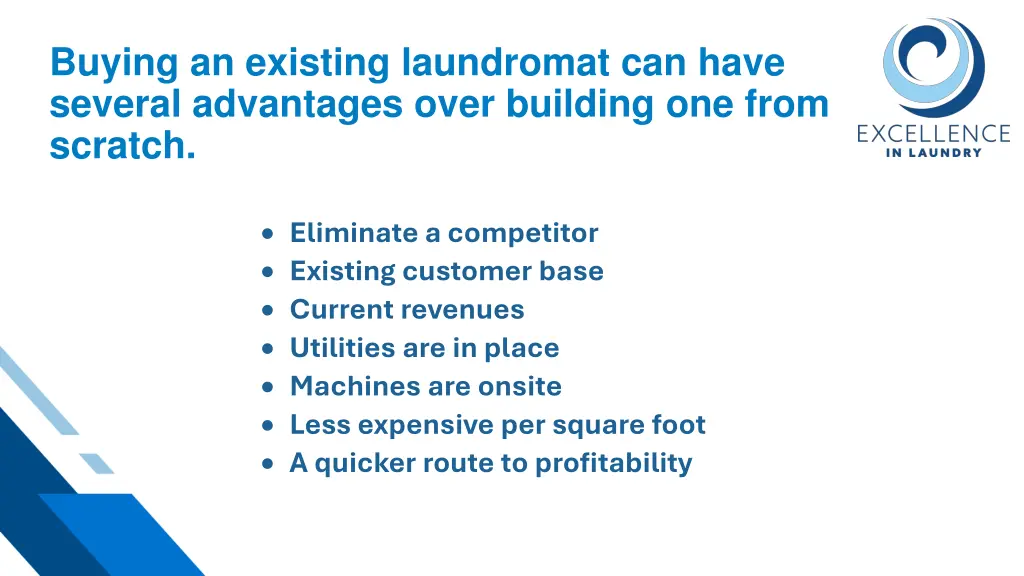 buying an existing laundromat can have several