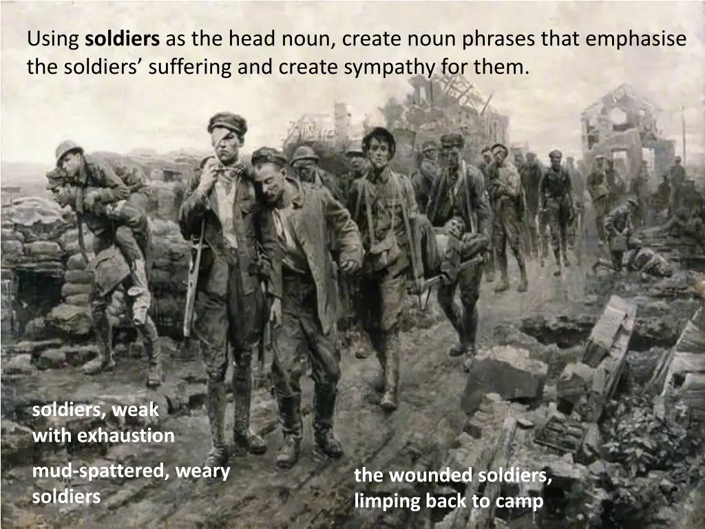 using soldiers as the head noun create noun