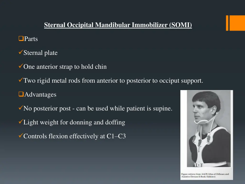 sternal occipital mandibular immobilizer somi