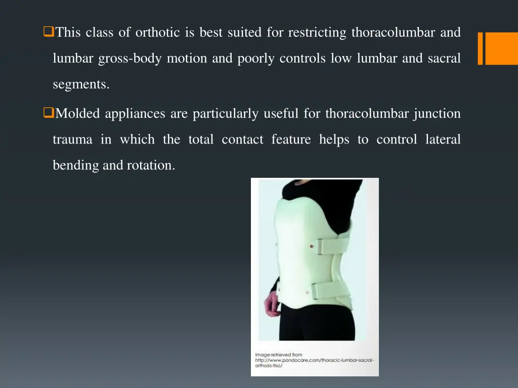 this class of orthotic is best suited