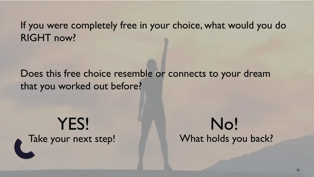 if you were completely free in your choice what