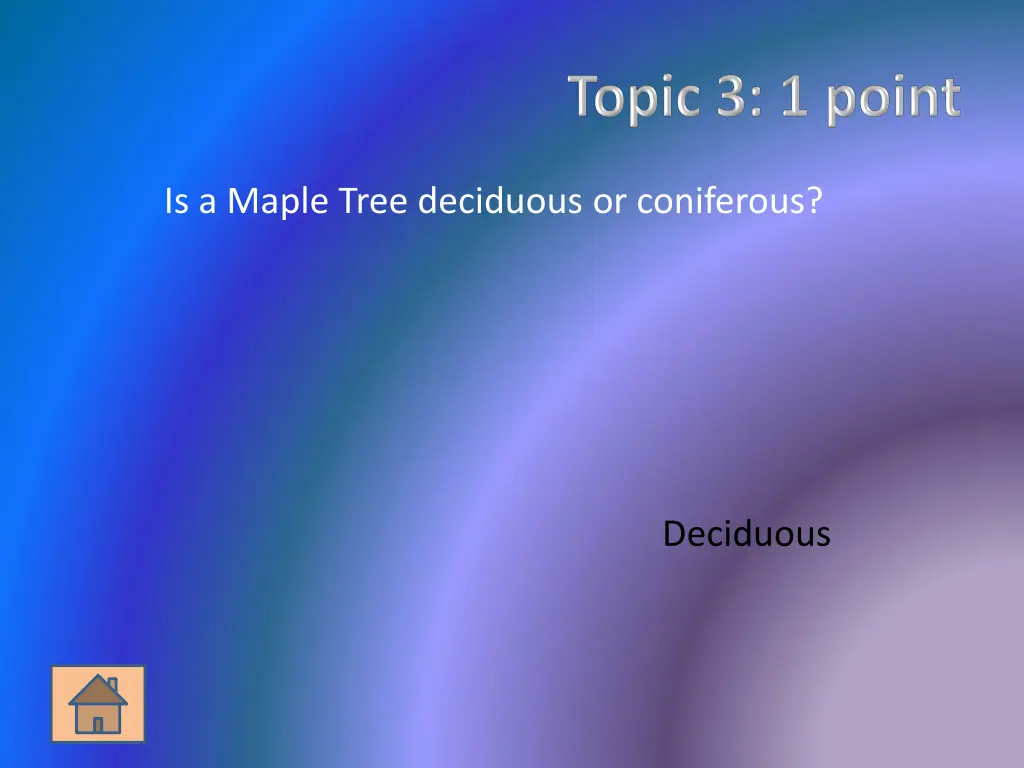 is a maple tree deciduous or coniferous