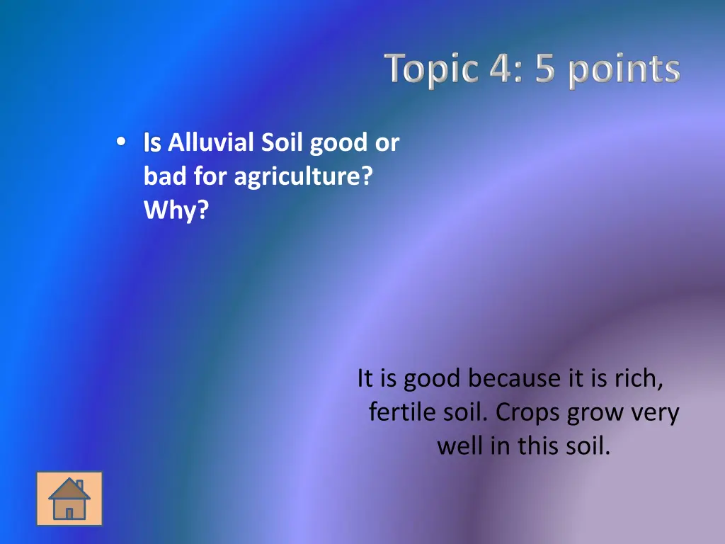 is alluvial soil good or bad for agriculture why