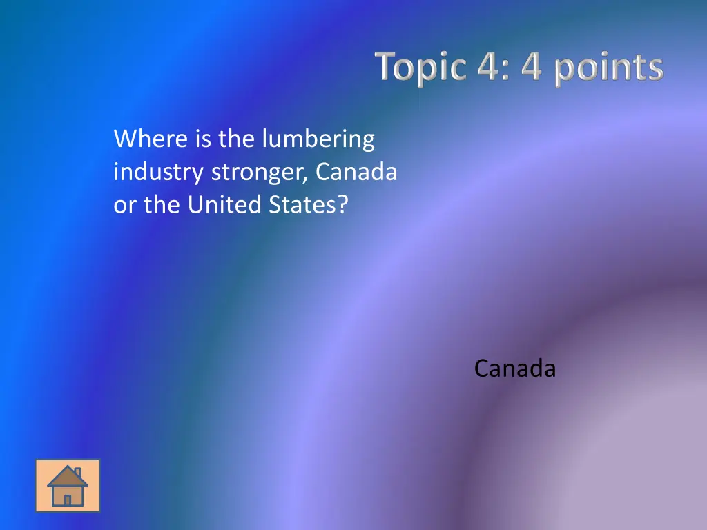 where is the lumbering industry stronger canada