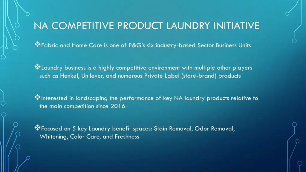 na competitive product laundry initiative