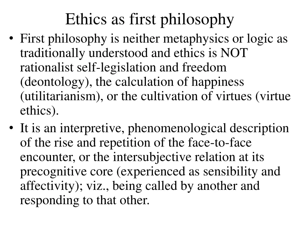 ethics as first philosophy first philosophy