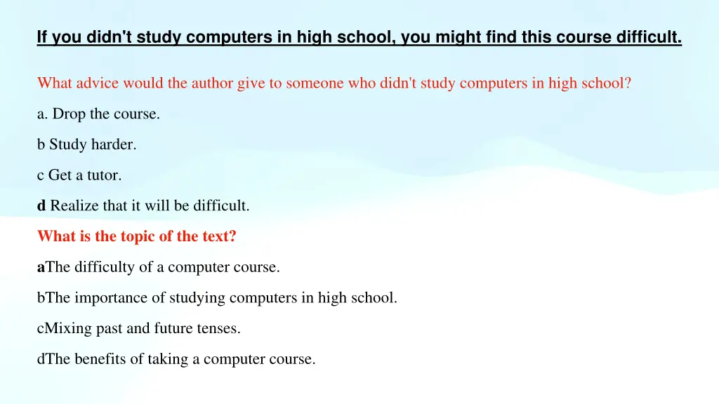 if you didn t study computers in high school 1