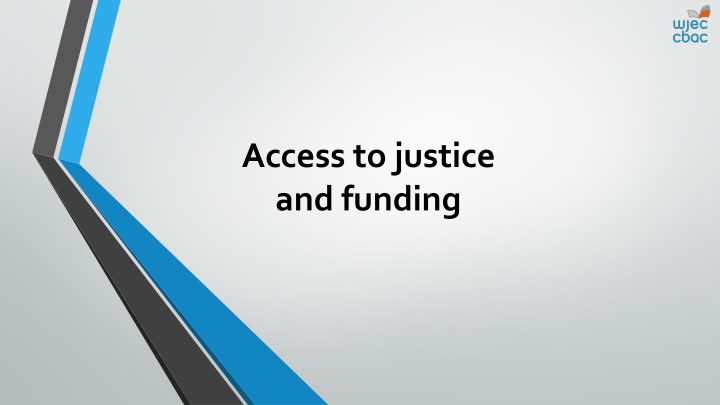 access to justice and funding