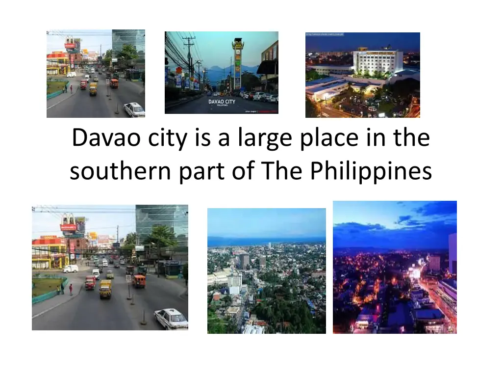 davao city is a large place in the southern part