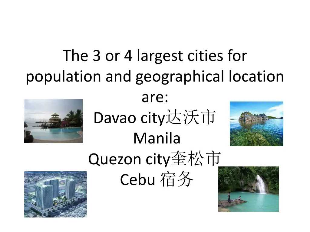 the 3 or 4 largest cities for population